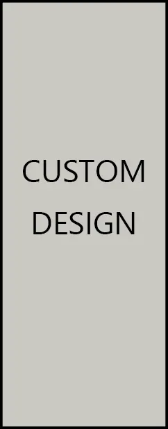 Custom Design